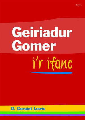 Geiriadur Gomer i'r Ifanc - Siop Y Pentan