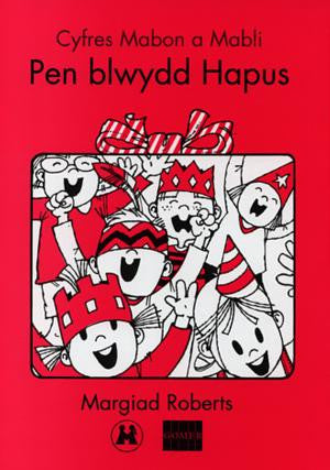 Cyfres Mabon a Mabli: Pen Blwydd Hapus - Siop Y Pentan