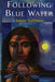 Following Blue Water - Siop Y Pentan