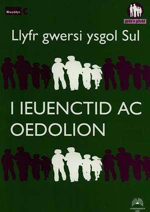 Cyfres Gyda'n Gilydd: Llyfr Gwersi Ysgol Sul i Ieuenctid ac Oedol - Siop Y Pentan