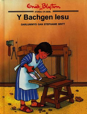 Cyfres Storïau o'r Beibl Enid Blyton: Bachgen Iesu, Y - Siop Y Pentan