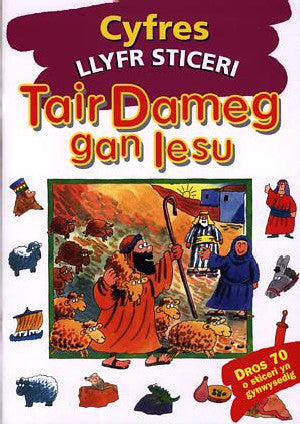 Cyfres Llyfr Sticeri: Tair Dameg gan Iesu - Siop Y Pentan