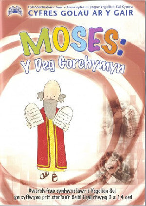 Cyfres Golau ar y Gair: Moses - Y Deg Gorchymyn - Siop Y Pentan