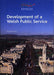 Development of a Welsh Public Service - Siop Y Pentan