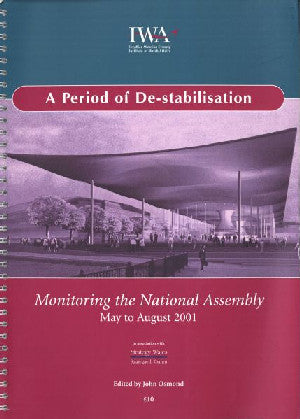 Period of De-Stabilisation, A - Monitoring the National Assembly, - Siop Y Pentan