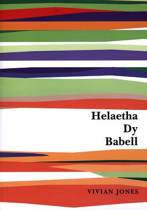 Helaetha dy Babell - Ysgrifau Crefyddol - Siop Y Pentan