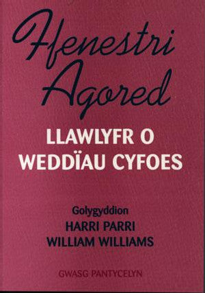 Ffenestri Agored - Llawlyfr o Weddïau Cyfoes gyda Mynegai A - Siop Y Pentan