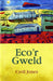 Eco'r Gweld - Siop Y Pentan