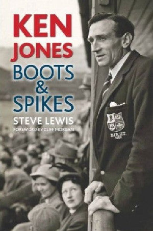 Ken Jones - Boots and Spikes - Siop Y Pentan