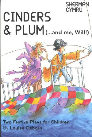 Cinders and Plum ... and Me, Will! - Siop Y Pentan