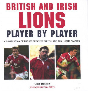 British and Irish Lions Player by Player - Siop Y Pentan