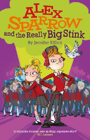 Alex Sparrow Series: Alex Sparrow and the Really Big Stink - Siop Y Pentan