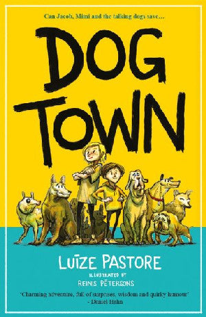 Dog Town - A Tale of the Maskatchka District - Siop Y Pentan