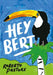 Hey Bert - Siop Y Pentan