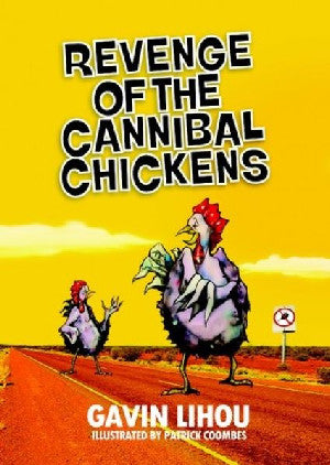 Revenge of the Cannibal Chickens - Siop Y Pentan