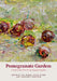 Pomegranate Garden - Siop Y Pentan