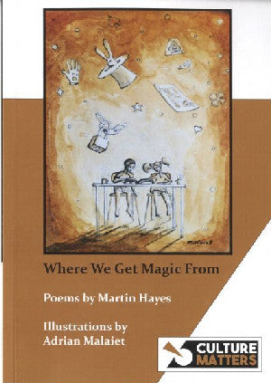 Where We Get Magic From - Siop Y Pentan