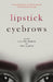 Lipstick Eyebrows - Siop Y Pentan