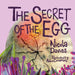 Secret of the Egg, The - Siop Y Pentan