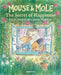 Mouse and Mole 6 : The Secret of Happiness - Siop Y Pentan