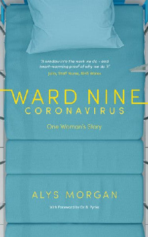 Ward Nine - Coronavirus - One Woman's Story - Siop Y Pentan