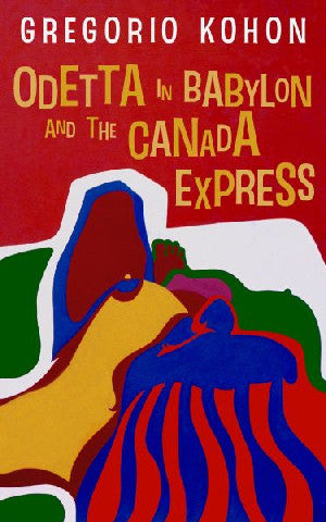 Odetta in Babylon and the Canada Express - Siop Y Pentan