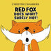 Red Fox Does What? Surely Not! - Siop Y Pentan