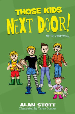 Those Kids Next Door: Vile Visitors - Siop Y Pentan