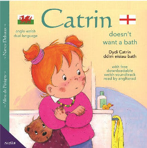 Dydy Catrin Ddim Eisiau Bath - Siop Y Pentan