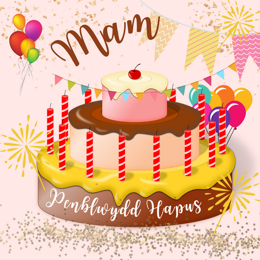 Penblwydd Hapus Mam | Cardiau.Cymru - Siop Y Pentan