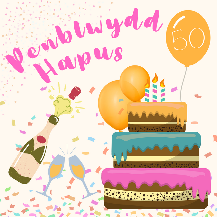 Copy of Penblwydd Hapus 50 | Cardiau.Cymru - Siop Y Pentan