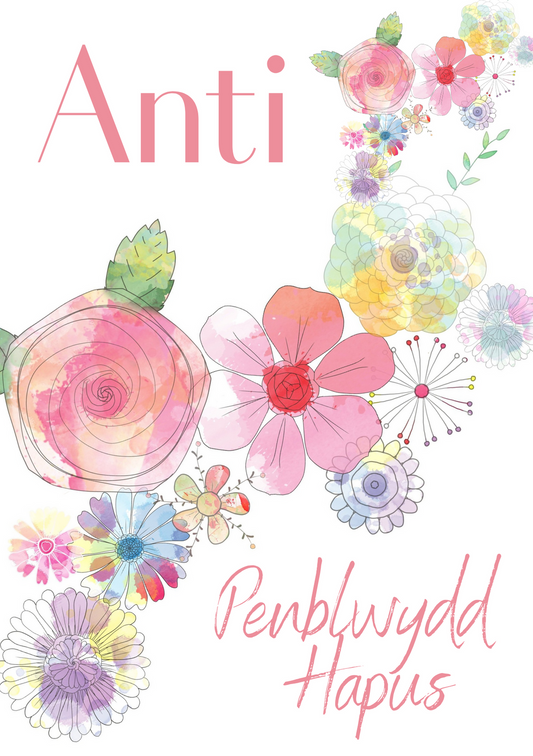 Penblwydd Hapus Anti | Cardiau.Cymru - Siop Y Pentan