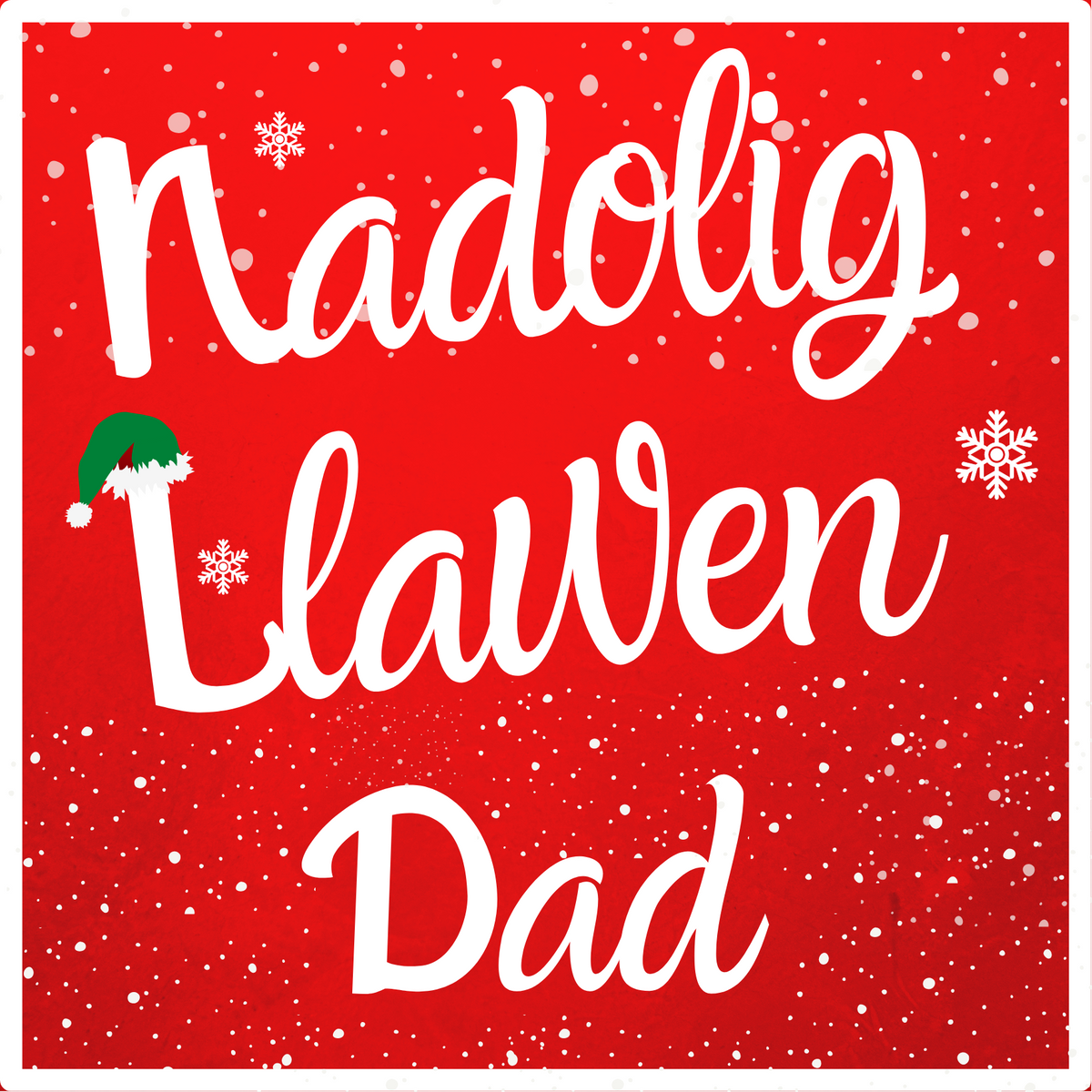 Nadolig Llawen Dad | Cardiau.Cymru - Siop Y Pentan