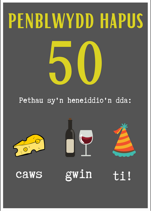 Penblwydd Hapus 50 | Cardiau.Cymru - Siop Y Pentan